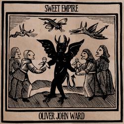 Sweet Empire : Sweet Empire - Oliver John Ward